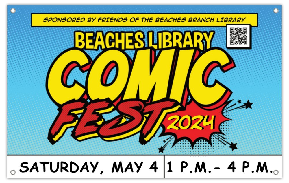 Next Event: Beaches Library Comic Fest May 4th